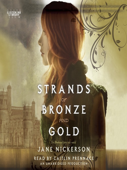 Title details for Strands of Bronze and Gold by Jane Nickerson - Wait list